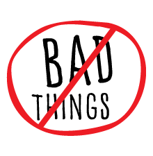 no bad things